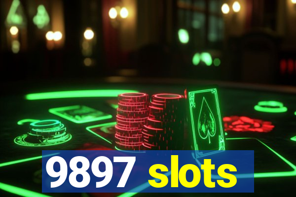 9897 slots